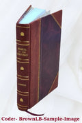 The bear-hunters of the Rocky Mountains 1875 [Leather Bound]